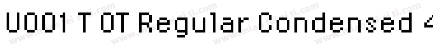 U001 T OT Regular Condensed 45991字体转换